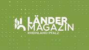 Ländermagazin - Heute aus Rheinland-Pfalz - Copyright: 3sat online Grafik